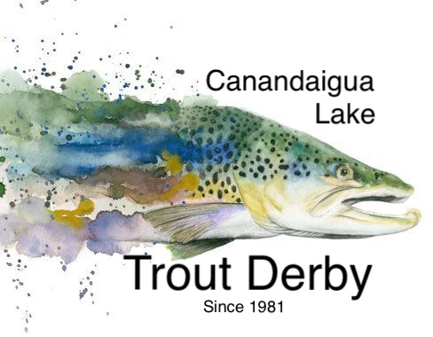 Canandaigua Lake Trout Derby Since 1981